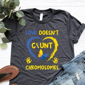 Love Doesn&#39;t Count Chromosomes Shirt, Blue Yellow Ribbon Shirt, Down Syndrome Mom Gift, Down Syndrome Awareness Shirt, T21 Down Syndrome Tee