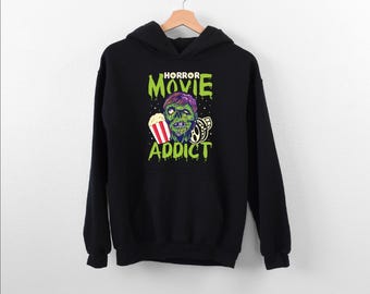 Horror Movie Addict Hoodie, Halloween Horror Hoodie, Horror Movie Fans Hoodie, Nightmare Hoodie,Friday 13th Hoodie, Scary Movie Lover Hoodie