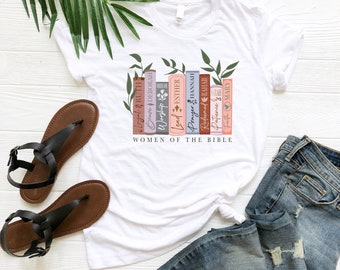 Women of The Bible Shirt, Prayer Shirt, Bible Verse Shirt, Jesus Tshirt, Christian Girl Shirt, Gift For Believer Women, Scripture Shirt, Mom