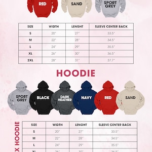 May include: Color and size chart for sweatshirts and hoodies. The chart shows different colors and sizes for sweatshirts and hoodies, including black, forest, maroon, navy, red, sand, and sport grey. The chart also includes measurements for width, length, and sleeve center back.