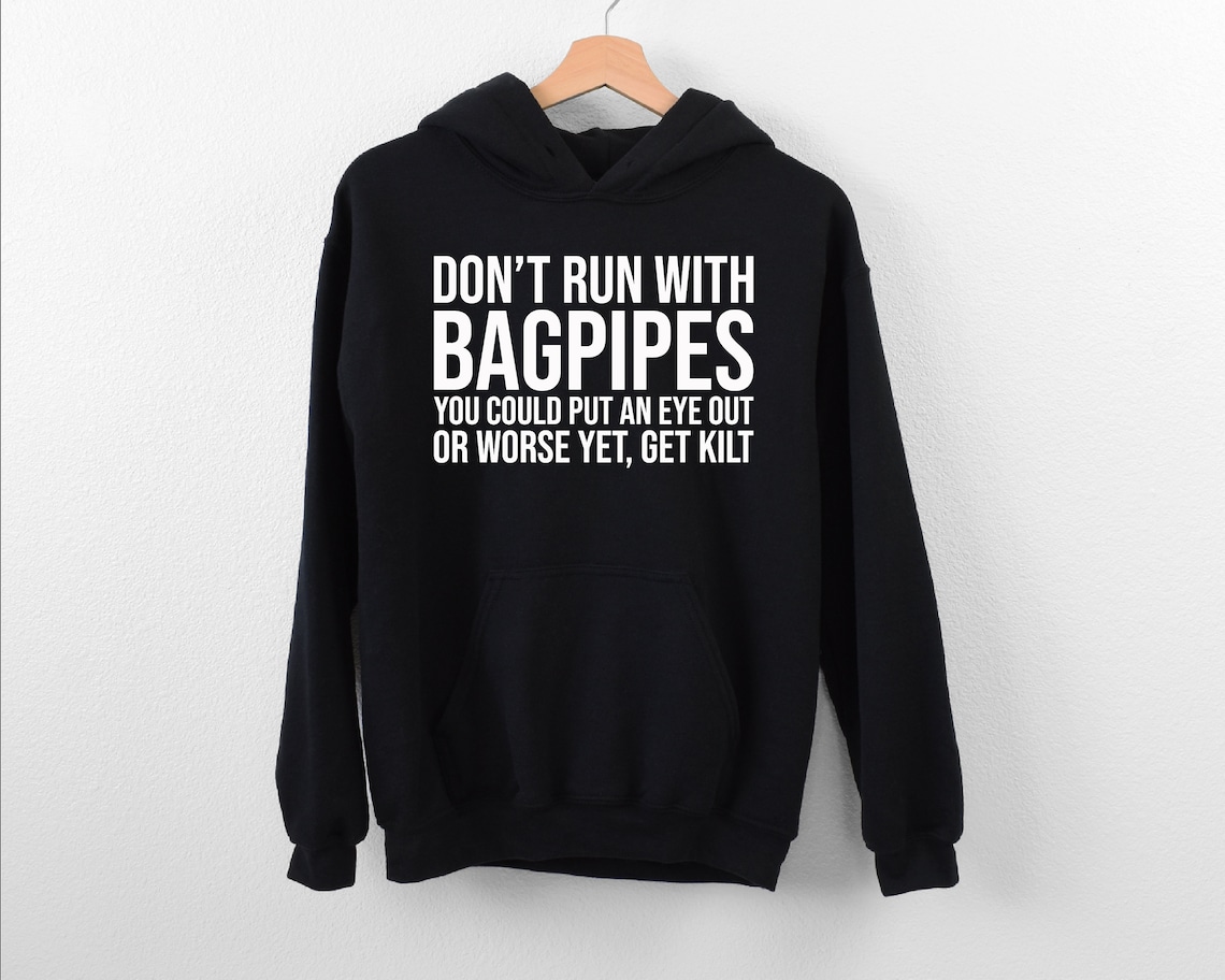 Don't Run With Bagpipes Hoodie Hoodie for Bagpiper - Etsy Canada