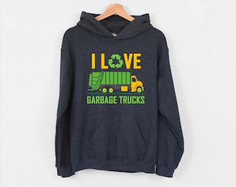 I Love Garbage Trucks Hoodie, Trash Truck Hoodie, Truck Driver Hoodie, Green Dump Truck Hoodie, Recycling Truck Hoodie, Rubbish Truck Hoodie