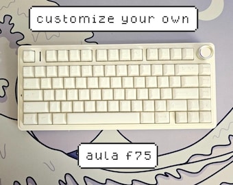 custom aula f75 || wireless 75% keyboard with hand lubed switches