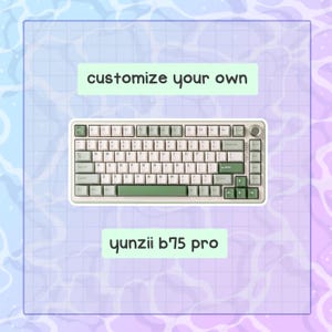 May include: A white and green mechanical keyboard with the text "customize your own" and "yunzii b75 pro". The keyboard has green keycaps and a silver knob. The background is a light purple and blue gradient.