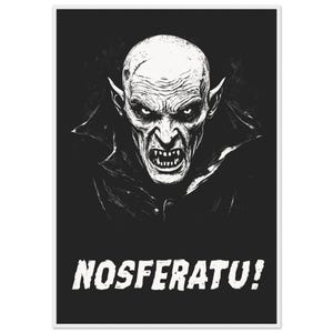 Nosferatu! Poster // Gothic Horror Wall Art // Classic Vampire Print on Matte Museum-Grade Paper