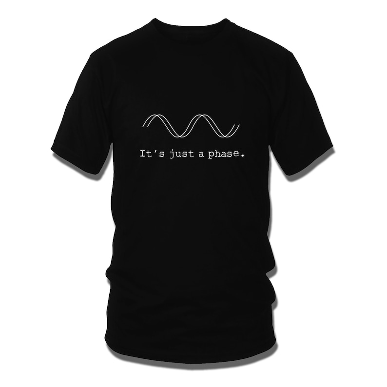 Just A Phase Synthesizer T-shirt image 1