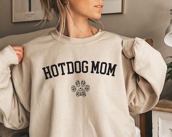 Dachshund Sweatshirt, Dachshund Mom Crewneck, Dachshund Lover Gift, Funny Dachshund Owner Gift, Wiener Dog Mom Shirt, Doxie Mama Pullover