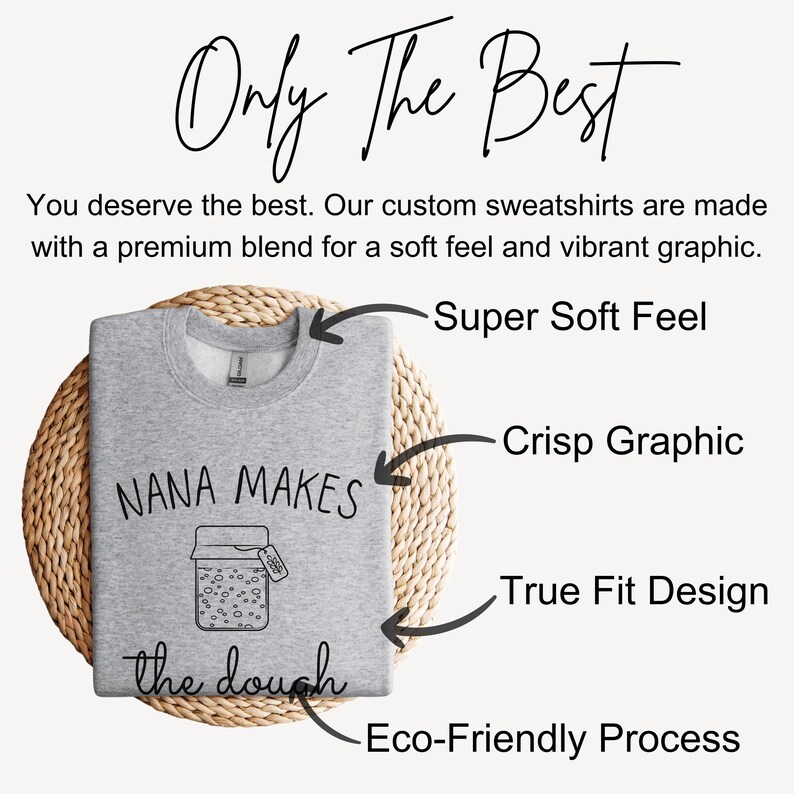 Nana Makes Sourdough Bread Sweatshirt, Funny Bread Baking Sweatshirt