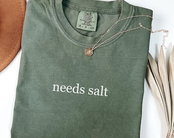 Needs Salt Shirt, Funny Chef Saying Tshirt, Gift For Chef, Funny Cooking Tops, Cooking Lover Gift, Mom Saying T-Shirts, Funny Chef Tee Shirt