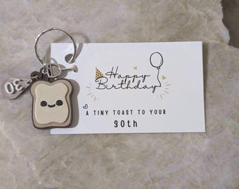 30th Birthday Tiny Toast Keychain Humorous Milestone Birthday Gift for Family