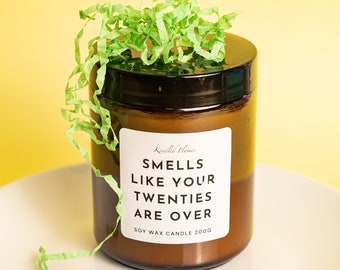 30th Birthday Gift Smells like your twenties are over Candle Australian Funny Birthday Gifts Milestone Birthday gifts Birthday Candle
