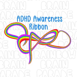 May include: A rainbow ribbon with the text "ADHD Awareness Ribbon" in blue. The ribbon is on a white background with the words "RAINBOW", "BRAIN", and "PARADE" repeated in a pattern.