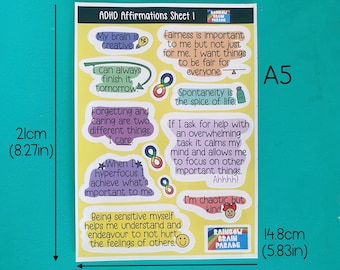 May include: A sheet of affirmations for people with ADHD. The sheet is yellow with colorful speech bubbles containing positive affirmations. The sheet is 8.27 inches by 5.83 inches and is labeled "ADHD Affirmations Sheet I".
