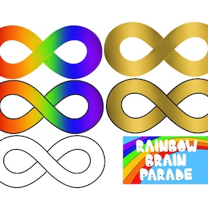 Könnte beinhalten: Vier Unendlichkeitszeichen in verschiedenen Farben: Regenbogen, Gold und Schwarzweiß. Das untere Unendlichkeitszeichen ist schwarz umrandet. Unter den Zeichen befindet sich ein blaues Rechteck mit einem Regenbogenbogen und dem Text "RAINBOW BRAIN PARADE".