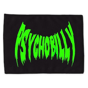 May include: Black patch with the word "PSYCHOBILLY" in green dripping letters.