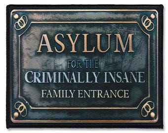 Asylum for the Criminally Insane Patch - Dark Humour Sew-On Patch - Gothic Punk - Horror Jacket Patch - DIY Punk Vest Accessory