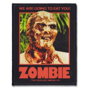 Peut inclure: Un patch thermocollant noir et rouge avec un visage de zombie et le texte "We are going to eat you!" et "Zombie The dead are among us!"