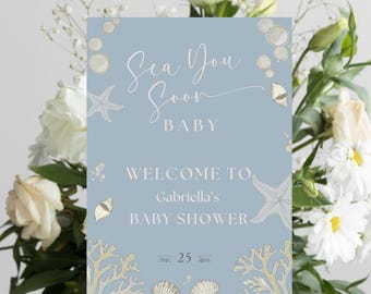 Sea You Soon Baby Shower Sign Ocean Theme Decor Editable Welcome Sign Gender Neutral Beach Party Decor Blue INSTANT DOWNLOAD SS9