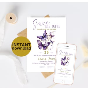 May include: A baby shower invitation with a butterfly theme. The design features purple butterflies, gold accents, and the text "Save the Date." A smartphone displays the invitation. The words "Instant Download" are on a gold circle.