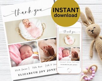May include: Thank you card with a collage of photos of a newborn baby girl. The card includes the baby's name, birthdate, weight, and length. The text "thank you" is written in cursive at the top of the card.