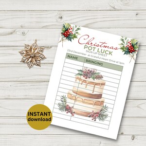 May include: A printable Christmas potluck sign-up sheet with a festive watercolor illustration of a cake decorated with berries and greenery. The text reads "Christmas Pot Luck Sign Up Sheet 23rd December at Grateful Heart Drive at 1pm Name Bringing"