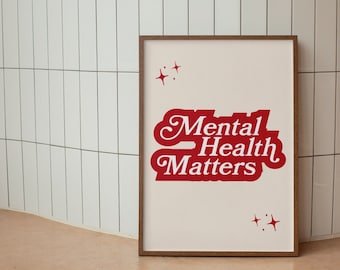 Mental Health Matters Wall Art • Retro Typography Print • Therapist Office Print • Self Love First Poster • Inspirational Wall Decor