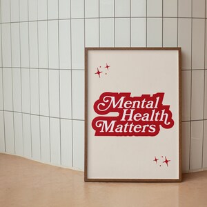 Mental Health Matters Wall Art • Retro Typography Print • Therapist Office Print • Self Love First Poster • Inspirational Wall Decor