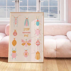 Funky Pastel Bugs & Insects Print • Blush Pink Girly Home Decor • Cute &quot;Stop Bugging Me&quot; Wall Art • Funny Sayings Quote • Beetle Butterfly