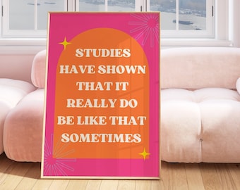 Funny Quirky Print • Hot Pink It Do Be Like That Sometimes Quote • Colorful Wall Art • Maximalist Wall Art Digital • Funky Pop Art Prints