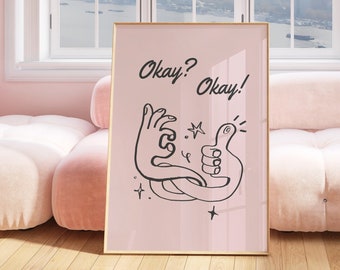 Retro Okay Print • Aesthetic Okie Dokie Style Poster • Typography Wall Art • Funky Hand Drawn Sketch Dorm Room Decor • Big Words Print