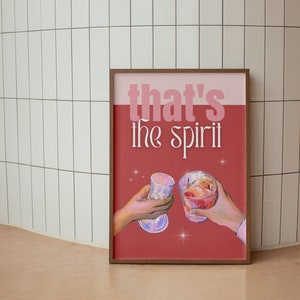 That&#39;s The Spirit Print • Retro Cocktail Drinks Poster • Trendy Preppy Alcohol Prints • Modern Alcohol Wall Art • Funky 70s Cocktail Art