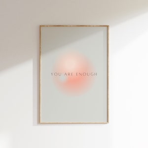 You Are Enough Quote Wall Art Self Love Inspirational Print Affirmation Poster Minimalist Wall Art Grey Quote Print image 1