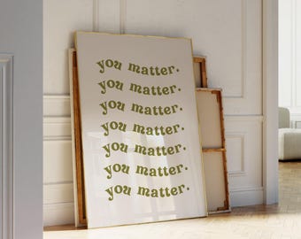 You Matter Digital Print • Mental Health Retro Poster • 70s Style Typography Wall Art • Therapy Office Decor Decor • School Counselor Art