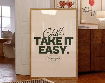 Vintage 70's Style Print • Midnight Green Take It Easy Poster • Chill Pill Text Wall Art • Cool Dorm Room Decor • Hot Girl Preppy Prints