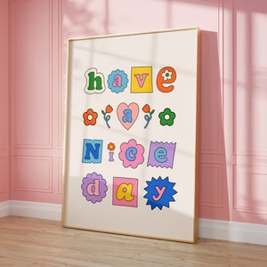 Haben Sie einen schönen Tag Druck • Süßes, funky Wohnung Dekor • Girly Bunter Wanddruck • Adrette Retro Wandkunst • Girly rosa ästhetisches Blumendekor