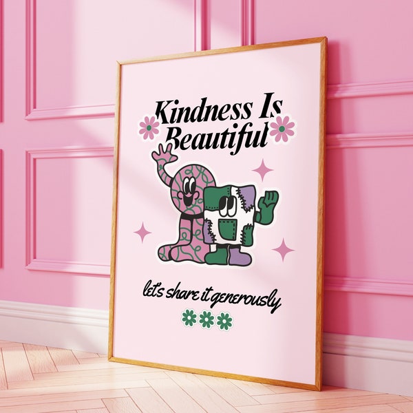 Freundlichkeit ist schön • Retro Cartoon Charakter Wandkunst • Rosa Grün Klassenzimmer Poster • Niedliche positive ermutigende Kunst, Gen Z Print