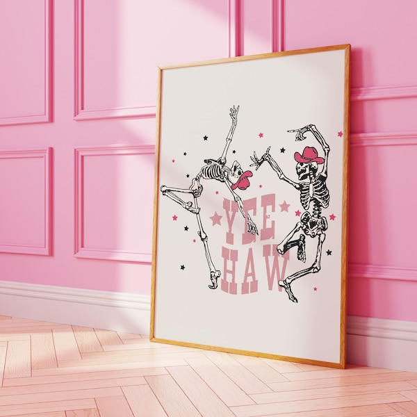 Scheletro Yee Haw Print • Stampa d'arte occidentale rosa • Scheletri divertenti che ballano Poster • Stampe Preppy Cowboy • Arredamento camera dormitorio estetica funky