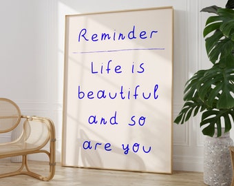Life Is Beautiful Minimalistic Print • Reminder Self Love Funky Wall Art • Positive Wall Art • Typography Print • Cute Positive Quote Poster