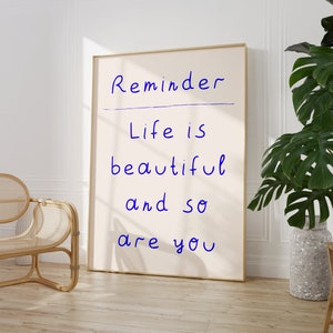 Life Is Beautiful Minimalistischer Druck • Reminder Self Love Funky Wandkunst • Positive Wandkunst • Typografie Druck • Niedliches Positives Zitat Poster