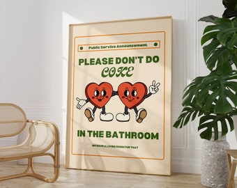Please Don&#39;t Do Coke In The Bathroom Retro Poster • Green Funky Cartoon Print • Funny Bathroom Digital Wall Art • 70s Aesthetic Poster