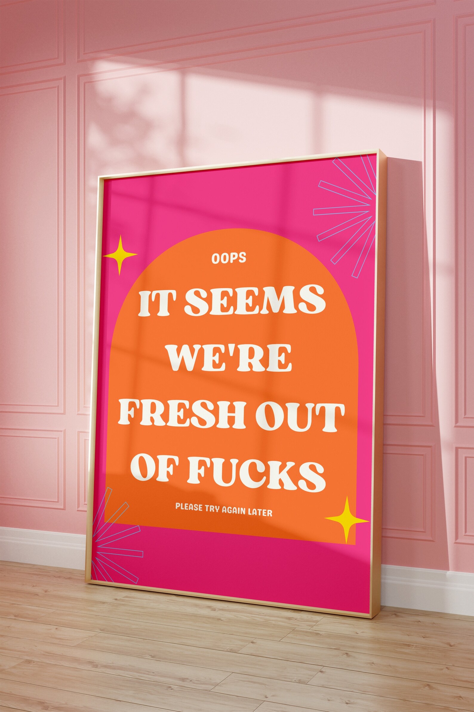 Funny Quirky Print Hot Pink Fresh Out Of Fucks Text Quote Colorful Wall 