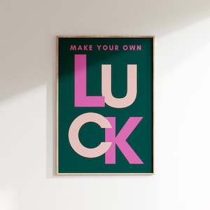 Make Your Own Luck Wall Art • Pink and Emerald Green Preppy Wall Decor • High Quality Prints • Trendy Typography Wall Art •