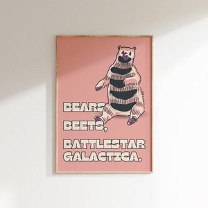 Bears Beets Battlestar Galactica Print • The Office Quote Poster • Jim Halpert, Dwight Digital Art • The Office Fans Gift • Girly Wall Art