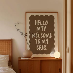 Hello MTV Digital Print • Welcome to My Crib Print • Funny Welcome Hallway Wall Art • Entrance Decor MTV Crib Poster • Funny New Home Gift