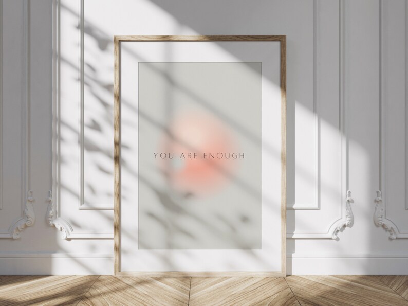 You Are Enough Quote Wall Art Self Love Inspirational Print Affirmation Poster Minimalist Wall Art Grey Quote Print image 4