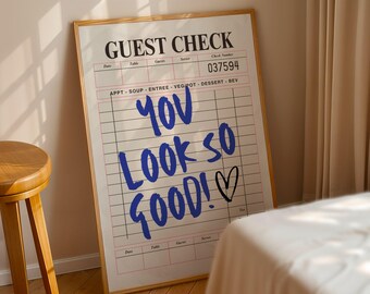 Guest Check Print • Positive Affirmation Quote Art • Preppy You Look Good Poster • Bar Cart Art • Housewarming Gift • Girly Guest Check Art