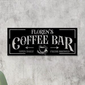 Personalized Coffee Bar Metal Name Sign, Coffee Sign, Shop Sign, Metal Sign, Restaurant Sign, Shop Signage, Business Logo Sign