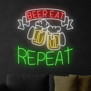 Beer Eat Repeat Neon Sign, Beer Club Neon Sign, Custom Neon Sign, Bar Neon Night Light Decor, Drinking Lover Gifts, Beer Wall Led Light