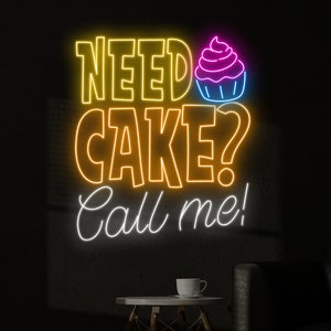 Need Cake Call Me Neon Sign, Cupcake Led Sign, Custom Neon Sign, Cupcake Store Wall Decor, Bakery Neon Led Light, Cupcake Lover Gifts