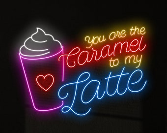 Vous êtes le caramel de mon enseigne au néon Latte, enseigne LED Latte Caramel, enseigne au néon personnalisée, art mural au néon du café, cadeaux pour les amateurs de café